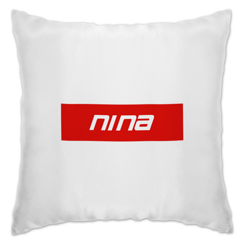 Заказать подушку в Москве. Подушка Имя Nina от THE_NISE  - готовые дизайны и нанесение принтов.