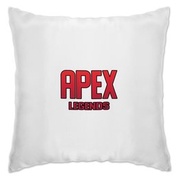 Заказать подушку в Москве. Подушка Apex Legends от THE_NISE  - готовые дизайны и нанесение принтов.