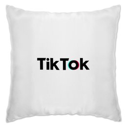 Заказать подушку в Москве. Подушка TikTok  от DESIGNER   - готовые дизайны и нанесение принтов.