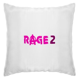 Заказать подушку в Москве. Подушка  Rage 2 от THE_NISE  - готовые дизайны и нанесение принтов.