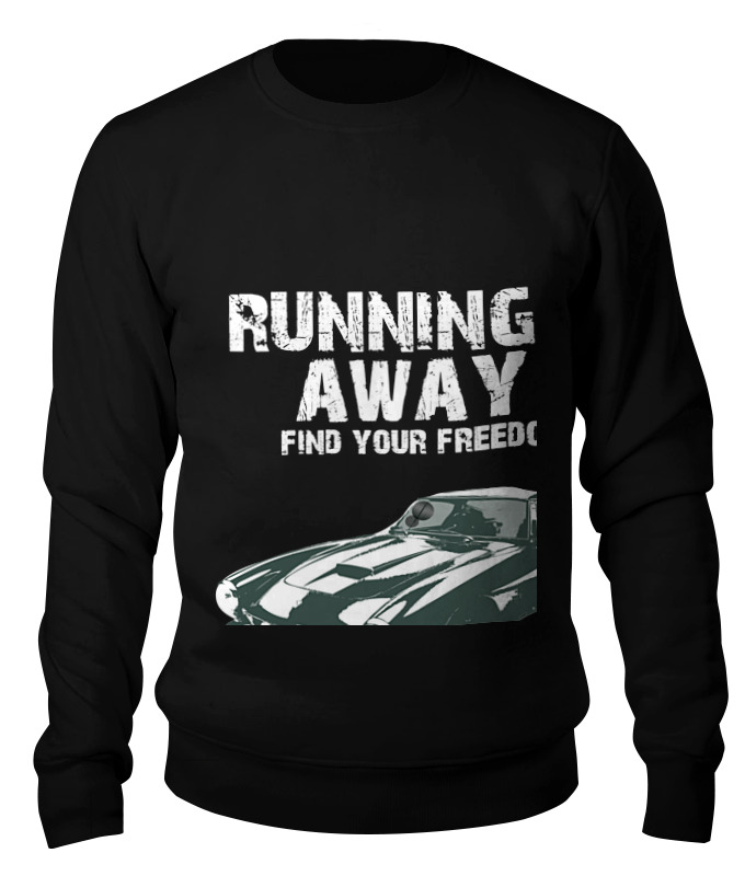 Printio Свитшот унисекс хлопковый Running away..find your freedom..автомобиль printio футболка wearcraft premium running away find your freedom автомобиль