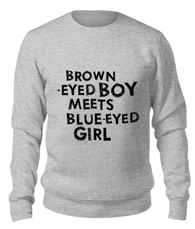 Printio Свитшот унисекс хлопковый Brown-eyed boy printio детская футболка классическая унисекс brown eyed boy