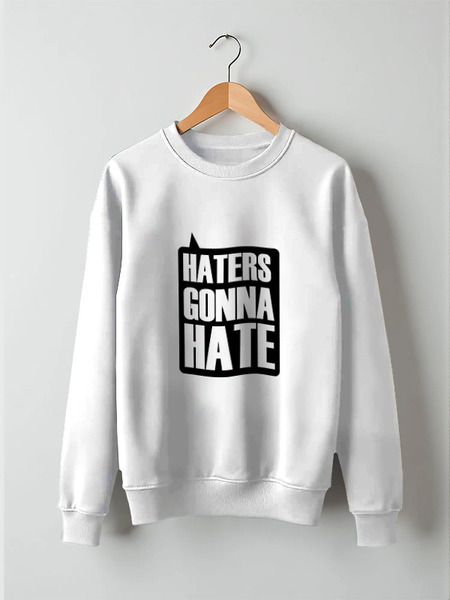 Заказать свитшот в Москве. Свитшот унисекс хлопковый Haters Gonna Hate от coolmag - готовые дизайны и нанесение принтов.