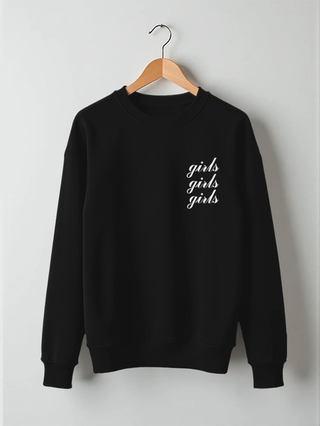 Заказать свитшот в Москве. Свитшот унисекс хлопковый Girls girls girls от Анастасия Вахрушева - готовые дизайны и нанесение принтов.