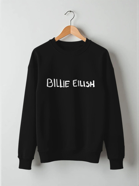 Заказать свитшот в Москве. Свитшот унисекс хлопковый Billie Eilish от DESIGNER   - готовые дизайны и нанесение принтов.