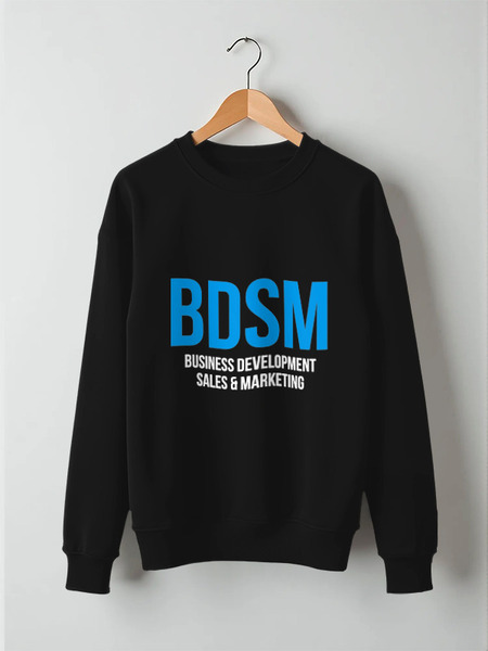 Заказать свитшот в Москве. Свитшот унисекс хлопковый BDSM - Business development, sales & marketing от Startech.vc  - готовые дизайны и нанесение принтов.
