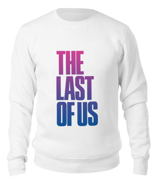 Заказать свитшот в Москве. Свитшот унисекс хлопковый The Last of Us от THE_NISE  - готовые дизайны и нанесение принтов.