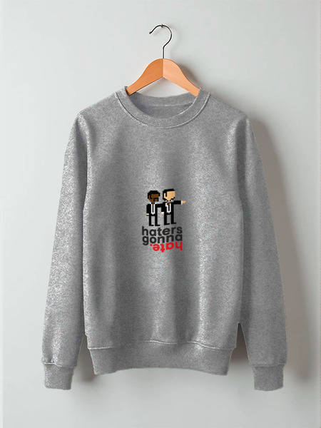 Заказать свитшот в Москве. Свитшот унисекс хлопковый haters gonna hate hoodie от maxpulso  - готовые дизайны и нанесение принтов.