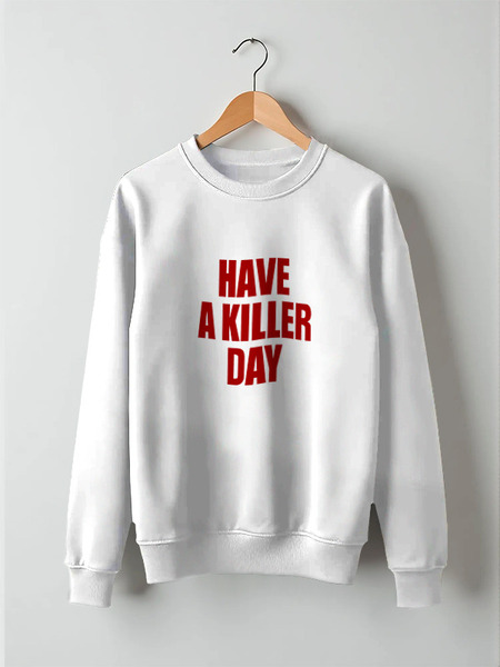 Заказать свитшот в Москве. Свитшот унисекс хлопковый Have a killer day (Dexter) от coolmag - готовые дизайны и нанесение принтов.