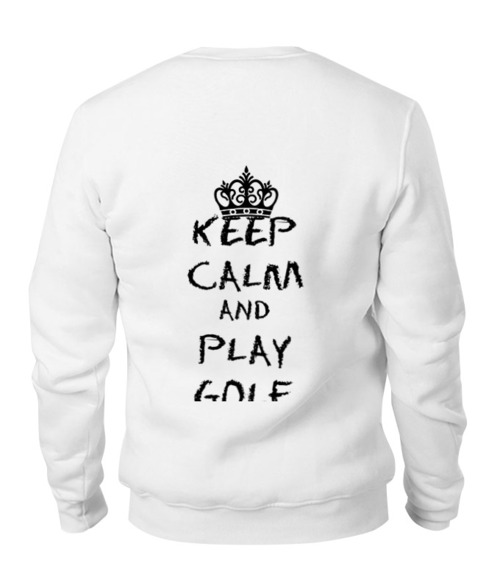 Заказать свитшот в Москве. Свитшот унисекс хлопковый Keep Calm and Play Golf от Just kidding - готовые дизайны и нанесение принтов.