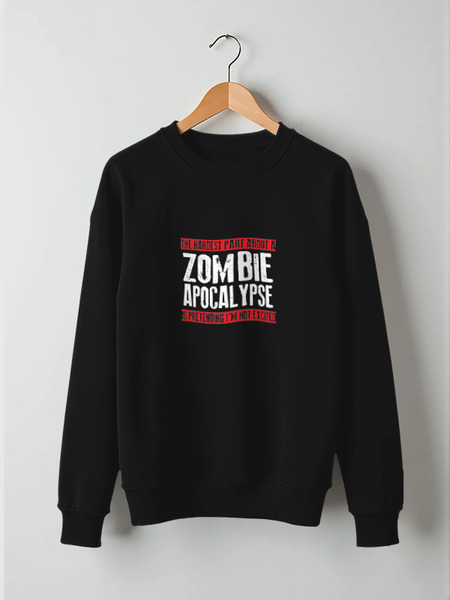 Заказать свитшот в Москве. Свитшот унисекс хлопковый Zombie Apocalypse от bobik.sdox - готовые дизайны и нанесение принтов.
