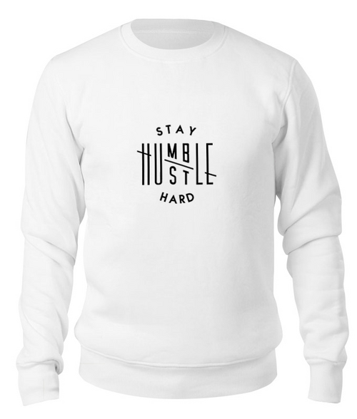Заказать свитшот в Москве. Свитшот унисекс хлопковый Hustle Hard от fanart - готовые дизайны и нанесение принтов.
