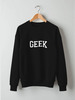 Заказать свитшот в Москве. Свитшот унисекс хлопковый Geek  от geekbox - готовые дизайны и нанесение принтов.