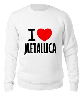 Заказать свитшот в Москве. Свитшот унисекс хлопковый «I love Metallica» от metallica - готовые дизайны и нанесение принтов.