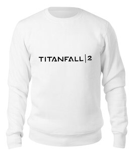 Заказать свитшот в Москве. Свитшот унисекс хлопковый Titanfall 2 от THE_NISE  - готовые дизайны и нанесение принтов.