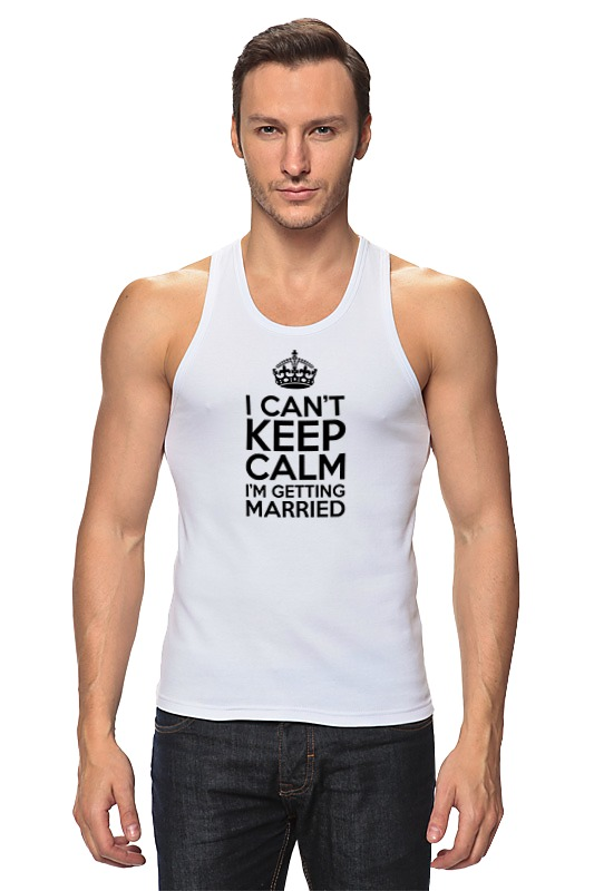 Printio Майка классическая I cant keep calm i am getting married printio толстовка wearcraft premium унисекс i cant keep calm i am getting married