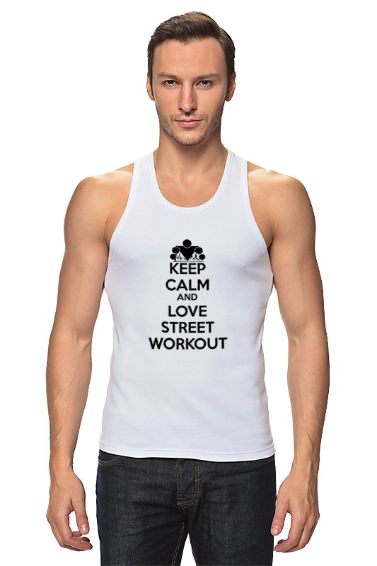 Printio Майка классическая Keep calm and love street workout