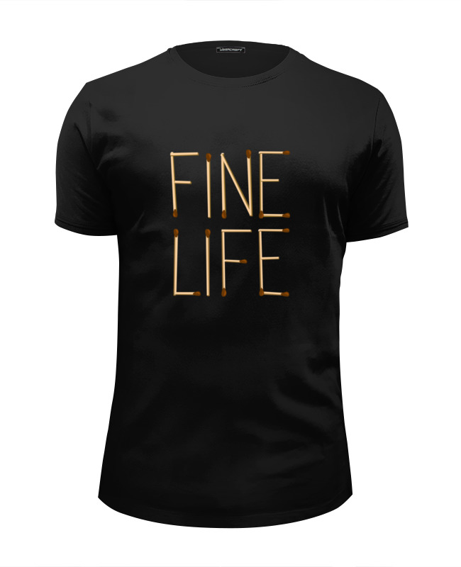 Printio Футболка Wearcraft Premium Slim Fit Fine life printio футболка wearcraft premium slim fit саша грей