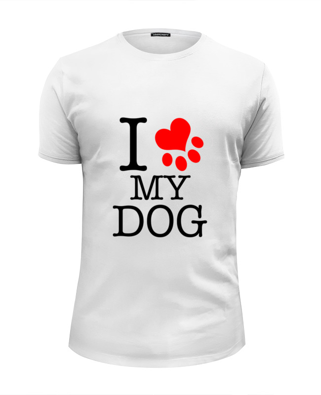 Printio Футболка Wearcraft Premium Slim Fit I love my dog