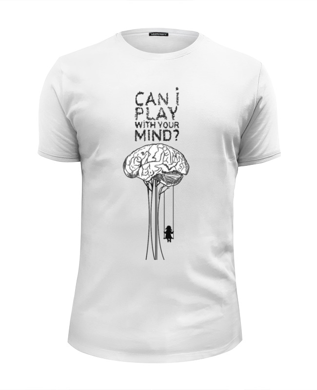 Printio Футболка Wearcraft Premium Slim Fit Can i play with your mind?