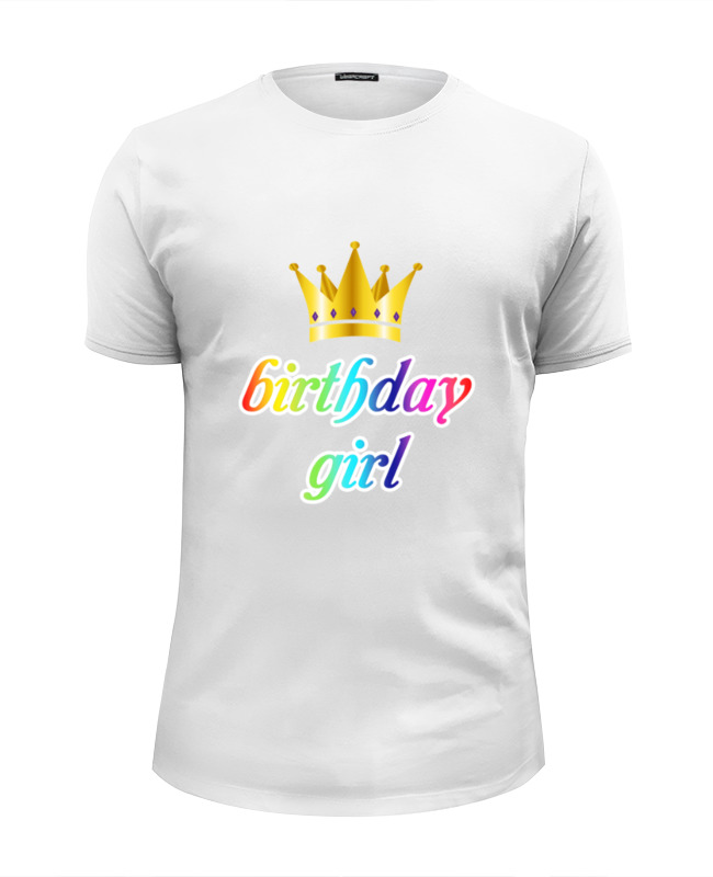 Printio Футболка Wearcraft Premium Slim Fit Birthday girl printio футболка wearcraft premium slim fit зена королева воинов