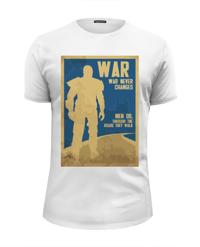 Printio Футболка Wearcraft Premium Slim Fit Fallout - war never changes printio футболка wearcraft premium slim fit ☆world war iii☆