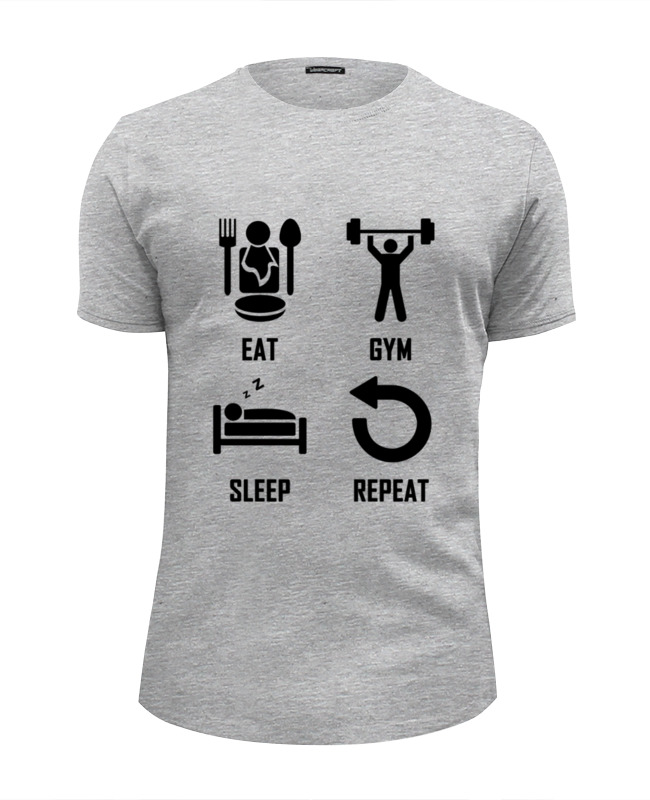 Printio Футболка Wearcraft Premium Slim Fit Eat. gym. sleep. repeat