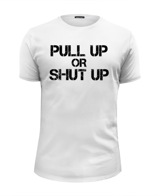 Printio Футболка Wearcraft Premium Slim Fit Shut up printio футболка wearcraft premium slim fit shut up