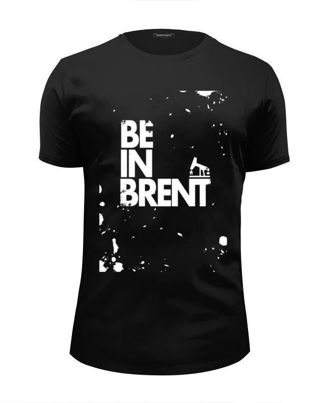 Printio Футболка Wearcraft Premium Slim Fit Be in brent by design ministry