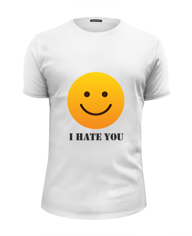 Printio Футболка Wearcraft Premium Slim Fit I hate you printio футболка wearcraft premium slim fit позитивный смайлик