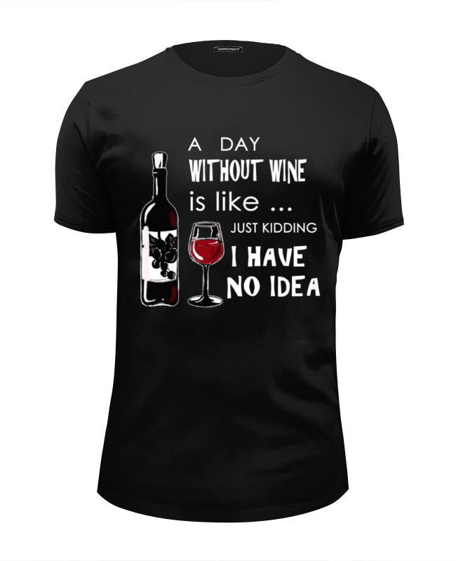 printio футболка wearcraft premium день без вина Printio Футболка Wearcraft Premium Slim Fit День без вина