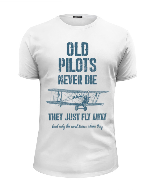 хлопковые футболки print bar старые пилоты не умирают Printio Футболка Wearcraft Premium Slim Fit Пилоты не умирают