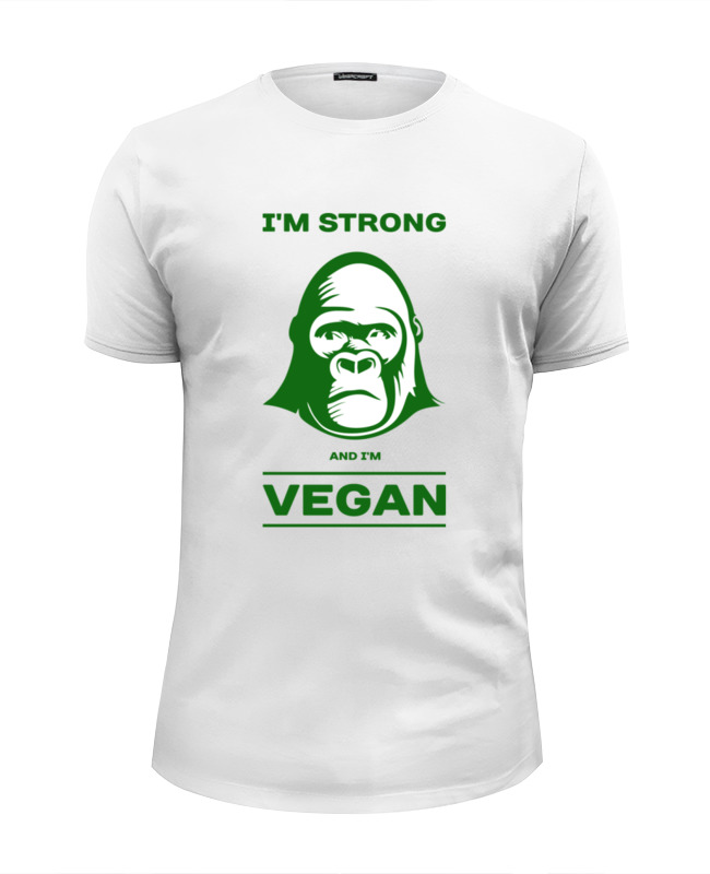 Printio Футболка Wearcraft Premium Slim Fit I'm strong & i'm vegan printio футболка wearcraft premium slim fit среда не повод голодать