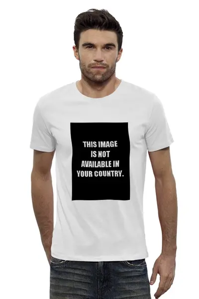 Заказать мужскую футболку в Москве. Футболка базовая THIS IMAGE IS NOT AVAILABLE IN YOUR COUNTRY от clown - готовые дизайны и нанесение принтов.