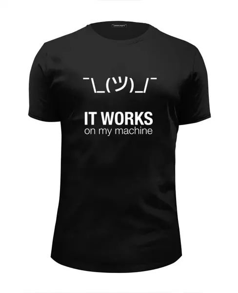 Заказать мужскую футболку в Москве. Футболка базовая Shrug, It works on my machine от Max Gribov - готовые дизайны и нанесение принтов.