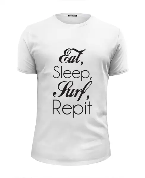 Заказать мужскую футболку в Москве. Футболка базовая Eat, sleep, surf, repit от jg_jane_gera - готовые дизайны и нанесение принтов.