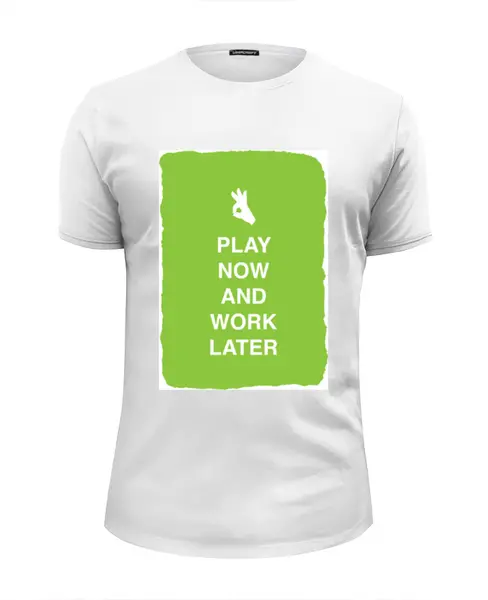 Заказать мужскую футболку в Москве. Футболка базовая Play now and work later от zen4@bk.ru - готовые дизайны и нанесение принтов.