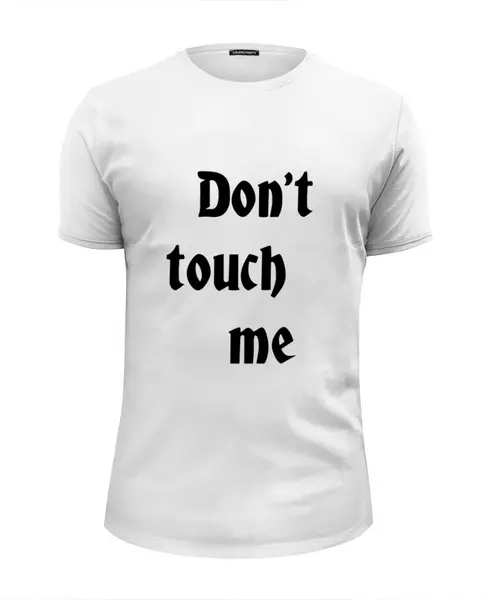 Заказать мужскую футболку в Москве. Футболка базовая Dont touch от Девид Каулер - готовые дизайны и нанесение принтов.