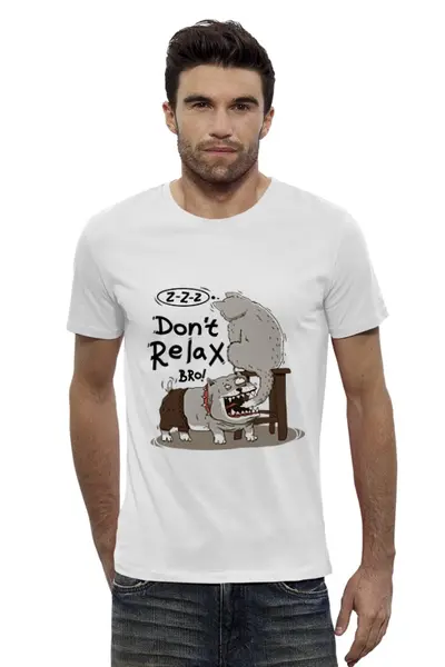 Заказать мужскую футболку в Москве. Футболка базовая Don t relax bro! от Joy - готовые дизайны и нанесение принтов.