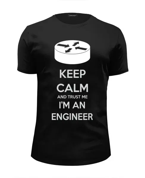 Заказать мужскую футболку в Москве. Футболка базовая Keep calm and trust me I'm an engineer BLK от Илья Куранов - готовые дизайны и нанесение принтов.