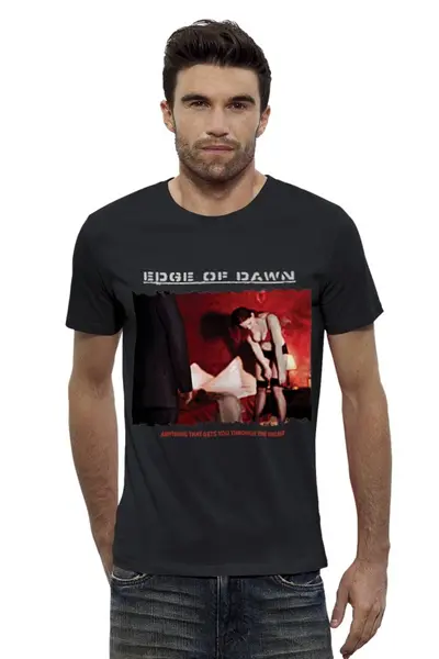 Заказать мужскую футболку в Москве. Футболка базовая Edge Of Dawn ‎\ Anything That Gets You... от OEX design - готовые дизайны и нанесение принтов.