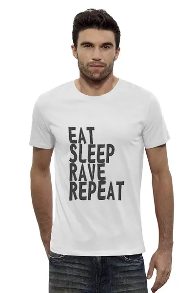Заказать мужскую футболку в Москве. Футболка базовая Eat Sleep Rave Repeat от ualexandrova - готовые дизайны и нанесение принтов.