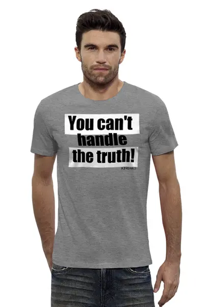Заказать мужскую футболку в Москве. Футболка базовая You can't handle the truth от KinoArt - готовые дизайны и нанесение принтов.
