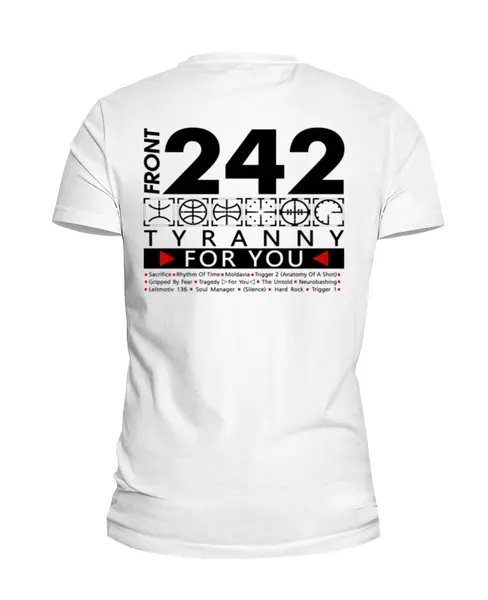 Заказать мужскую футболку в Москве. Футболка базовая Front 242. Tyranny For You от OEX design - готовые дизайны и нанесение принтов.