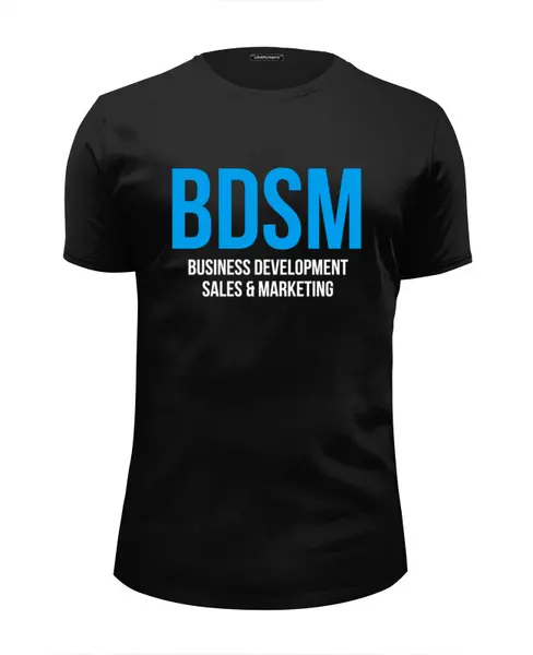 Заказать мужскую футболку в Москве. Футболка базовая BDSM - Business development, sales & marketing от Startech.vc  - готовые дизайны и нанесение принтов.