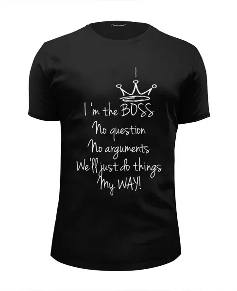 Заказать мужскую футболку в Москве. Футболка базовая I'm the boss от Натали Просветова - готовые дизайны и нанесение принтов.