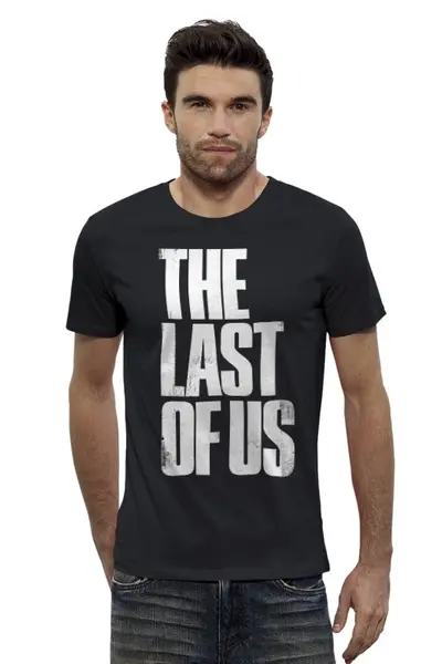 Заказать мужскую футболку в Москве. Футболка базовая Last of Us от Nos  - готовые дизайны и нанесение принтов.
