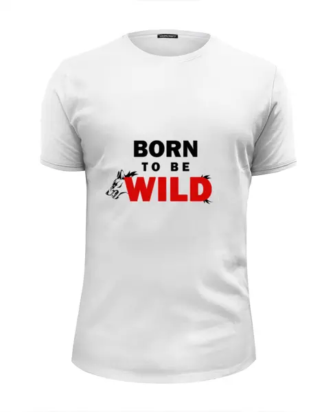 Заказать мужскую футболку в Москве. Футболка базовая Born to be wild от Петр Золотухин - готовые дизайны и нанесение принтов.