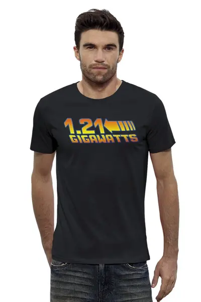 Заказать мужскую футболку в Москве. Футболка базовая 1,21 гигаватта от printik - готовые дизайны и нанесение принтов.