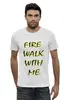 Заказать мужскую футболку в Москве. Футболка базовая Fire Walk With Me от lixta - готовые дизайны и нанесение принтов.